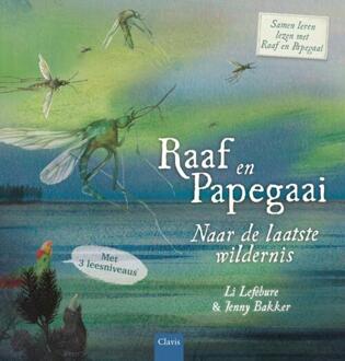 Naar De Laatste Wildernis - Raaf En Papegaai