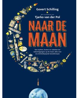 Naar De Maan - Govert Schilling
