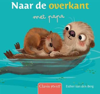 Naar De Overkant Met Papa - Esther van den Berg