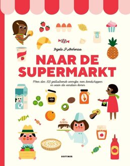 Naar De Supermarkt - Ingela P Arrhenius