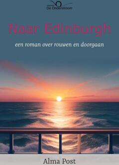 Naar Edinburgh -  Alma Post (ISBN: 9789082349191)