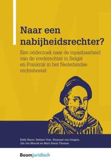 Naar een nabijheidsrechter? -  Eddy Bauw (ISBN: 9789460943249)