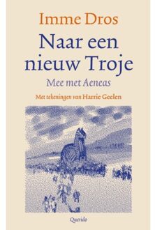 Naar Een Nieuw Troje - Imme Dros