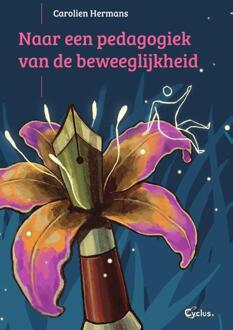 Naar een pedagogiek van de beweeglijkheid -  Carolien Hermans (ISBN: 9789085750994)