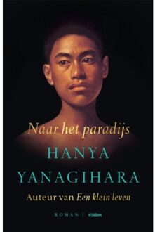 Naar Het Paradijs - Hanya Yanagihara