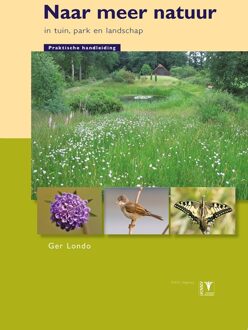 Naar meer natuur in tuin, park en landschap - eBook Ger Londo (9050115675)