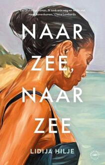 Naar zee, naar zee -  Lidija Hilje (ISBN: 9789028454385)