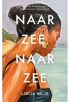 Naar Zee, Naar Zee - Lidija Hilje