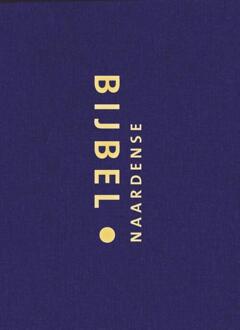 Naardense Bijbel - Boek Pieter Oussoren (949070895X)