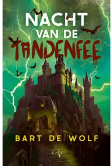 Nacht Van De Tandenfee - Bart De Wolf