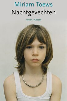 Nachtgevechten - Miriam Toews - ebook