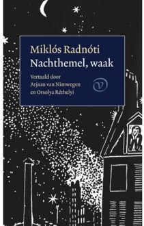 Nachthemel, Waak - Miklós Radnoti
