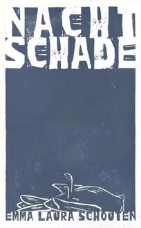 Nachtschade -  Emma Laura Schouten (ISBN: 9789028243026)