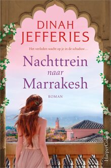 Nachttrein naar Marrakesh - Dinah Jefferies - ebook