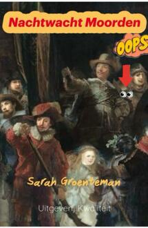 Nachtwacht Moorden -  Sarah Groenteman (ISBN: 9789083564487)