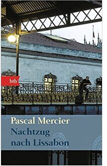 Nachtzug nach Lissabon - Boek Pascal Mercier (3442738881)