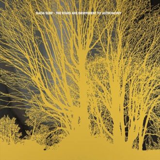 Nada Surf - The Stars Are Indifferent To