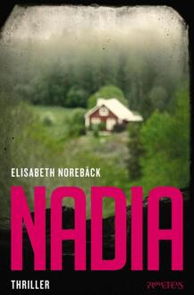 Nadia -  Elisabeth Norebäck (ISBN: 9789044635706)