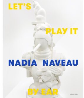 Nadia Naveau - Let's Play It By Ear