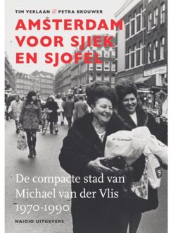 nai010 uitgevers/publishers Amsterdam Voor Sjiek En Sjofel - Petra Brouwer