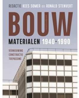 nai010 uitgevers/publishers Bouwmaterialen 1940-1990 - Kees Somer