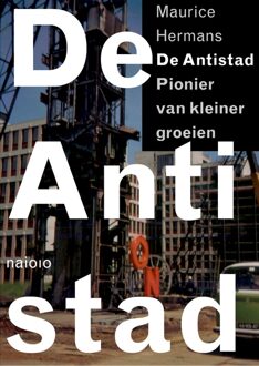 nai010 uitgevers/publishers De antistad - eBook Maurice Hermans (9462082863)