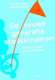 nai010 uitgevers/publishers De nieuwe generatie stadskinderen - eBook Lia Karsten (9462082901)