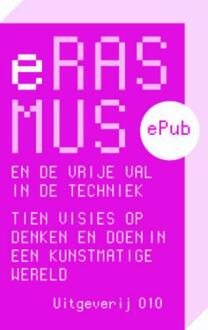 nai010 uitgevers/publishers Erasmus en de vrije val in de techniek - eBook Bas van Vlijmen (9064507279)