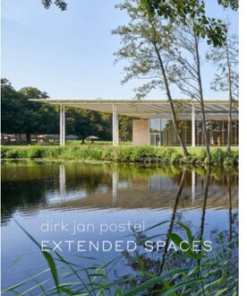 nai010 uitgevers/publishers Extended Spaces. Dirk Jan Postel - Dirk Jan Postel