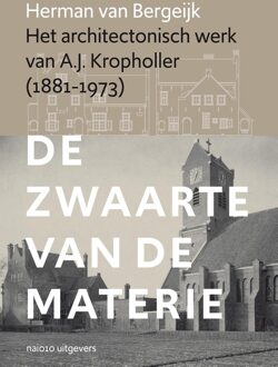 nai010 uitgevers/publishers Het architectonisch werk van A.J. Kropholler - Herman van Bergeijk - ebook