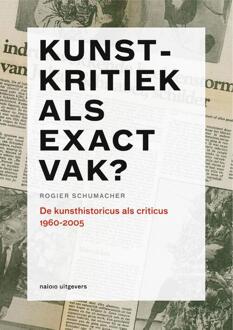 nai010 uitgevers/publishers Kunstkritiek als exact vak? - Boek Rogier Schumacher (9462081352)