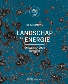 nai010 uitgevers/publishers Landschap en energie - eBook nai010 uitgevers/publishers (9462081433)