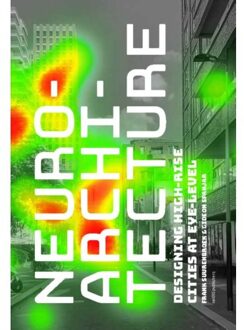 nai010 uitgevers/publishers Neuroarchitecture - Frank Suurenbroek