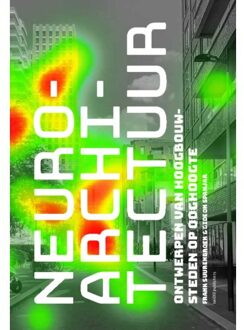 nai010 uitgevers/publishers Neuroarchitectuur - Frank Suurenbroek