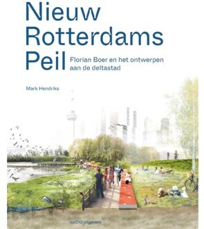 nai010 uitgevers/publishers Nieuw Rotterdams Peil - Mark Hendriks