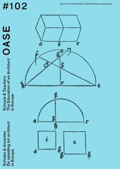 nai010 uitgevers/publishers Oase 102 Scholen & Docenten / Schools & Teachers - - (ISBN:9789462084858)