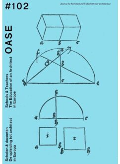 nai010 uitgevers/publishers Oase 102 Scholen & Docenten / Schools & Teachers - - (ISBN:9789462084858)
