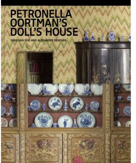 nai010 uitgevers/publishers Petronella Oortman’s Doll’s House - Sara van Dijk
