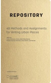 nai010 uitgevers/publishers Repository Of Methods For Writing Urban Places - Klase Havik