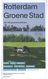 nai010 uitgevers/publishers Rotterdam groene stad - Boek Marieke de Keijzer (9462082766)