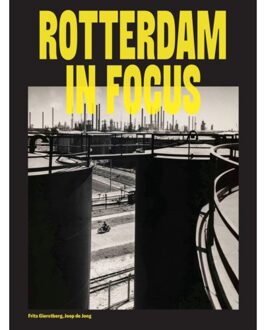 nai010 uitgevers/publishers Rotterdam In Focus - Frits Gierstberg
