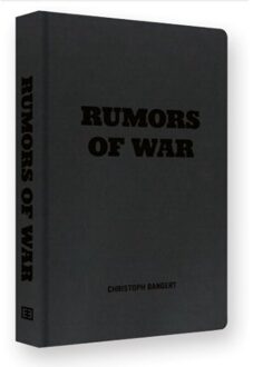 nai010 uitgevers/publishers Rumors Of War - Christoph Bangert