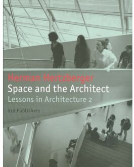 nai010 uitgevers/publishers Space and the Architect - Boek Herman Hertzberger (9064507333)