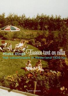 nai010 uitgevers/publishers Tussen tent en villa - Boek Mieke Dings (9462080747)