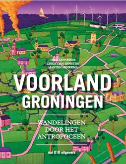 nai010 uitgevers/publishers Voorland Groningen - Christian Ernsten, Marten Minkema en Dirk-Jan Visser - 000