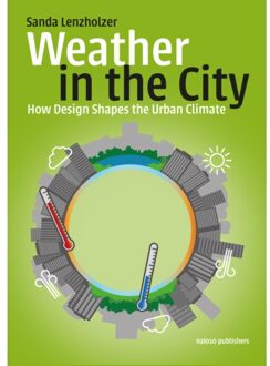 nai010 uitgevers/publishers Weather In The City - Sanda Lenzholzer