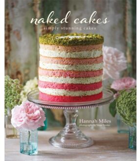 Naked Cakes : Simply Stunning Cakes