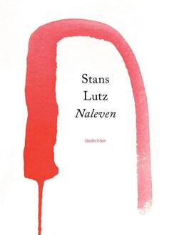Naleven -  Stans Lutz (ISBN: 9789492241825)