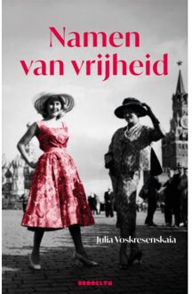 Namen Van Vrijheid - Julia Dingenouts-Voskresenskaia