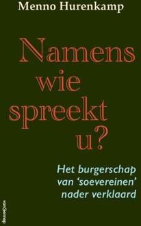 Namens wie spreekt u? -  Menno Hurenkamp (ISBN: 9789461646491)